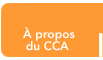 À propos du CCA
